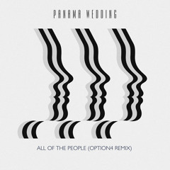 All Of The People (option4 Remix)