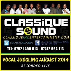Classique Sound Live Vocal Juggling August 2014