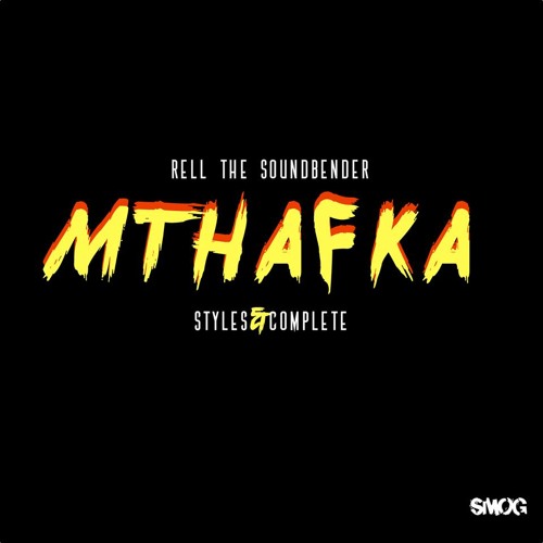 Rell The Soundbender X Styles & Complete - MTHAFKA