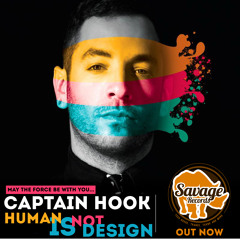 Human (Is Not) Design +  [Captain Hook] Remix By Fatty