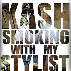 Smokin With My Stylist