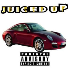 Juiced Up ft Ekslusive & Anonny1