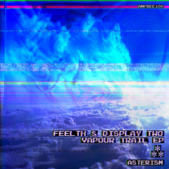 Feelth & Display Two - Heart Of Hearts
