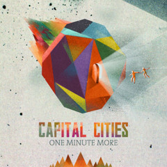 Capital Cities - One Minute More (Markus Schulz vs. Grube & Hovsepian Remix)