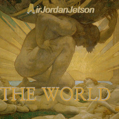 Jordan Jetson- The World