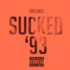 Ｓｕｃｋｅｄ＇９３ （１８＋）