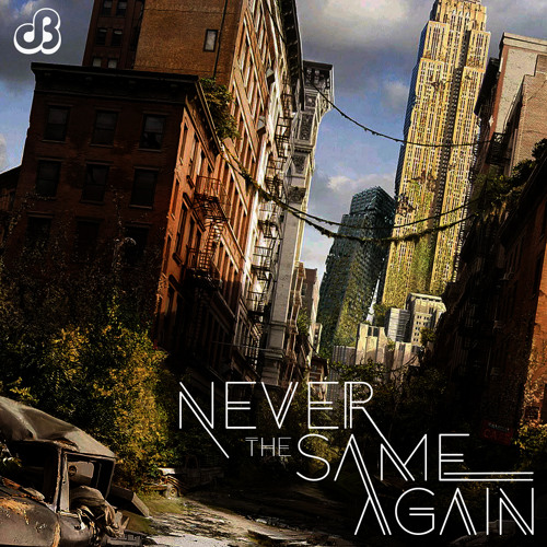 Never The Same Again