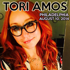 Tori Amos - Philadelphia (playlist) August 10 2014