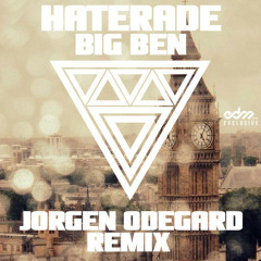 Big Ben (Jorgen Odegard Remix) - Haterade