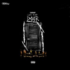 Close Dat Door Ft YoungGuapo1