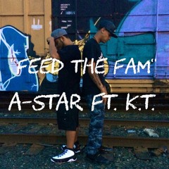 A - Star - Feed The Fam Feat KT