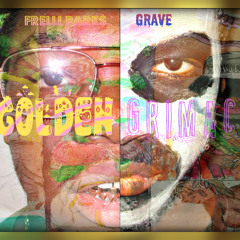 Take It To Your Grave (Prod. by Grave & Frelli Parks)