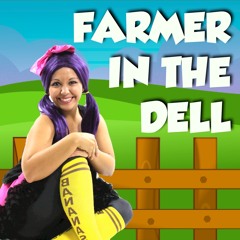 Farmer In The Dell Nursery Rhyme Song