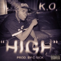 KO- High Prod. By C - Sick
