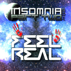 Dj Feel Real - Insomnia 2014 Pt2