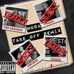 Work (Take Off Remix) Ft. Filey