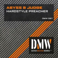 Abyss & Judge - Hardstyle Preacher