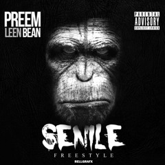 PREEM X LEEN BEAN - SENILE