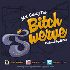 Bitch Swerve Produced By J BOU