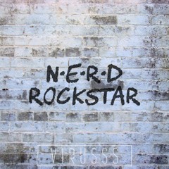 N*E*R*D- Rockstar (Edit)