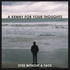 Liam Kenny - Eyes Without A Face