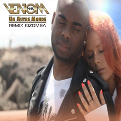 Un Autre Monde (KIZOMBA)