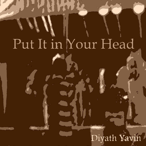 Put It in Your Head