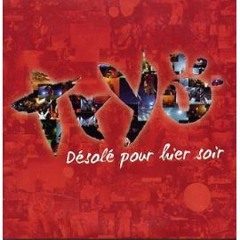 Desolé Pour Hier Soir! - Tryo (Reprise De Nans Fornes)