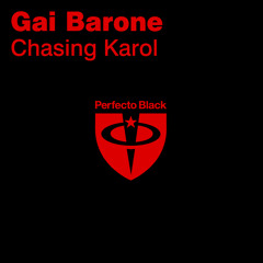 Gai Barone - Chasing Karol (Original Mix)