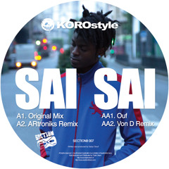 KOROstyle - SAI SAI (ARtroniks Remix) 'Section 8 Recs.' [12''vinyl/digital]