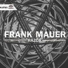 Frank Mauer - Razor ( original preview ) coming soon