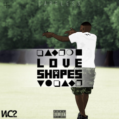 Love Shapes (Prod. By C. Justice)