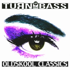 Turn Up The Bass - Oldskool Classics mixed by Hans Dames