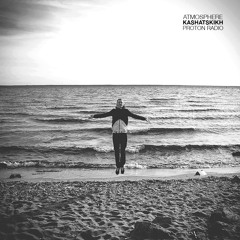 Kashatskikh : ATMOSPHERE (Proton Radio)