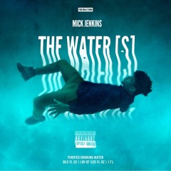 The Waters (Prod. by High Klassified & Da P)