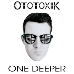 DJ Hanzel-One Deeper (OTO's Going One More Deeper)