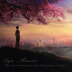 Dysis - Memories [HQ Original]