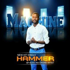MACHINE-Hammer (2014 Liberian Music) Produced By: Tyga Beats