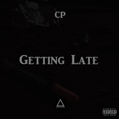 Getting Late