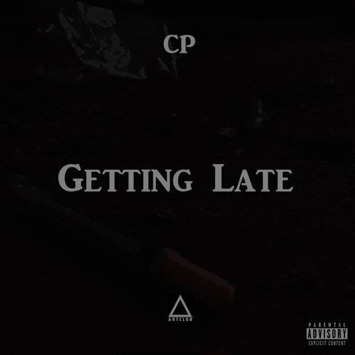 Getting Late