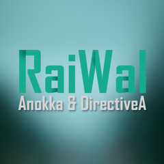 Anokka & Peakz - Raiwal (Original Mix)