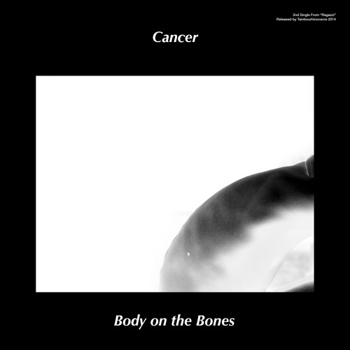 Cancer - Body On The Bones