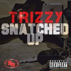 Trizzy-Snatchdup