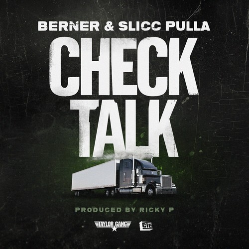Berner ft. Slicc Pulla - Check Talk (prod. Ricky P) [Thizzler.com]