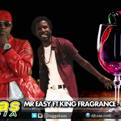 Mr Easy ft King Fragrance - Red Red Wine