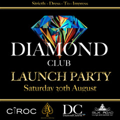 Diamond Club launching Saturday 30th August @ The Silk Road, Colchester Essex.