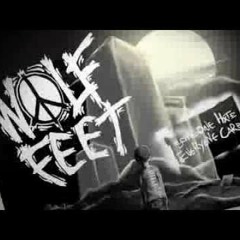 WOLFxFEET - Someone Hate Everyone Care