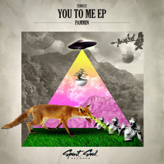 Pammin - You To Me (Original Mix) SPIRIT SOUL RECORDS