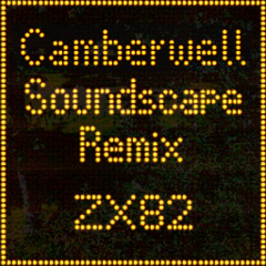 Camberwell Soundscape Remix