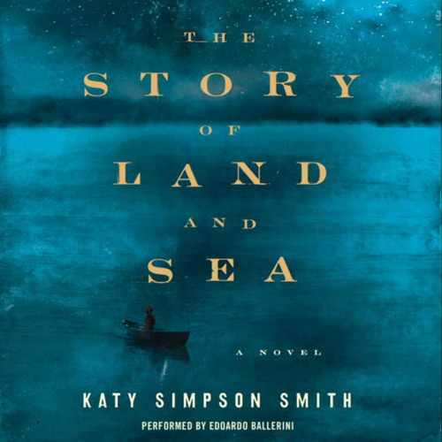 THE STORY OF LAND AND SEA by Katy Simpson Smith